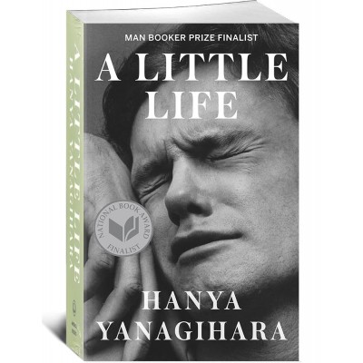 A LITTLE LIFE. Hanya Yanagihara