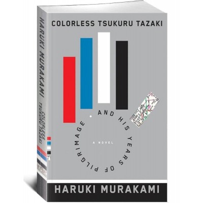 Colorless Tsukuru Tazaki. Haruki Murakami.