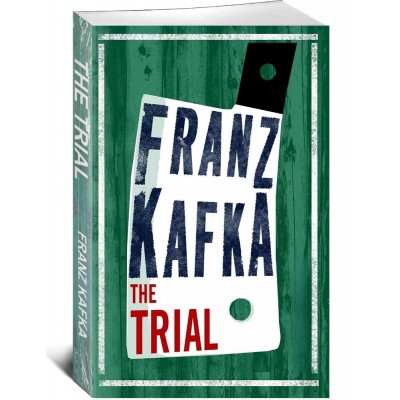 The Trial. Franz Kafka.