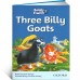 Family and Friends 1 Reader. Three Billy Goats