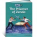 Family and Friends Readers 6. Prisoner of Zenda