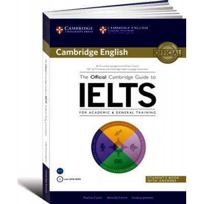 The Official Cambridge Guide to IELTS +DVD