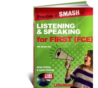 Listening and Speaking for First (FCE) WITH ANSWER KEY (Practise it! Smash it!)