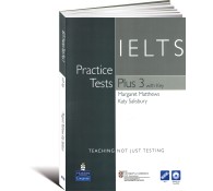 Practice Tests Plus IELTS 3